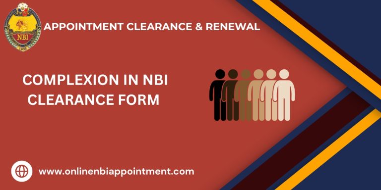 Complexion in NBI Form