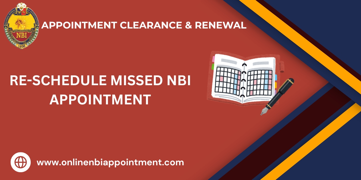 How to Reschedule NBI Missed Appointment