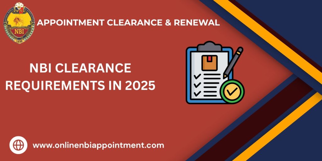 NBI Clearance Requirements 2025